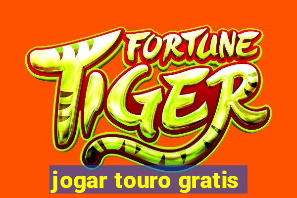 jogar touro gratis